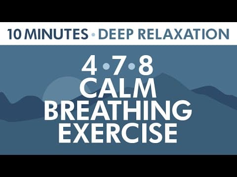 4-7-8 Calm Breathing Exercise | 10 Minutes of Deep Relaxation | Anxiety Relief